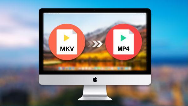 تحويل MKV إلى MP4 على Mac